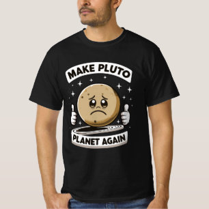 Maak Pluto Planet weer grappig T-shirt
