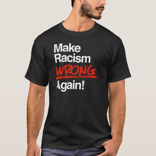 Maak racisme weer fout Classic Ronde Sticker T-shirt (Voorkant)