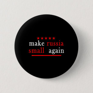 Maak Rusland weer klein Support Ukraine Anti Poeti Ronde Button 5,7 Cm
