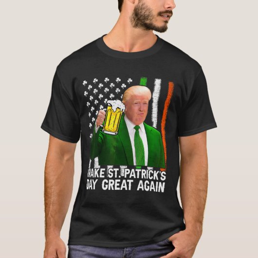 Maak Saint Patrick's Day weer geweldig Vlag grappi T-shirt (Voorkant)