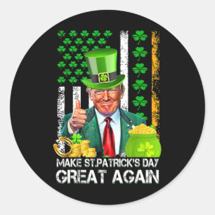 Maak Saint Patrick's Day weer geweldig Vlag van de Ronde Sticker