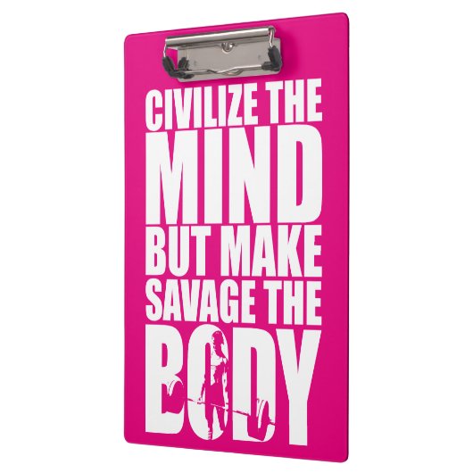 Maak Savage het lichaam, vrouwen training Motivati Klembord (Links)