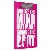 Maak Savage het lichaam, vrouwen training Motivati Klembord (Rechts)