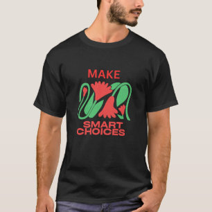 Maak Slimme Keuzes Vegan Grappig Retro Kip Groente T-shirt