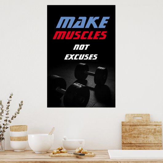 Maak Spieren Bodybuilding Fitness Motivatie Poster (Keuken)