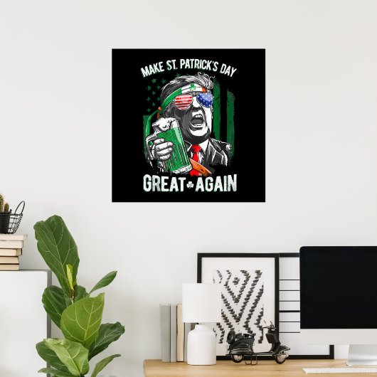 Maak St. Patrick's Day Groot Again Grappig Trump Poster (Thuiskantoor)