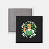 Maak St. Patrick's Day opnieuw geweldig, grappige Magneet (Voorkant / Achterkant)