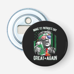 Maak St. Patrick's Day weer geweldig, grappig Trum Button Flesopener