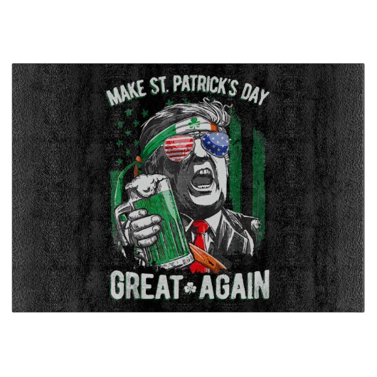 Maak St. Patrick's Day weer geweldig, grappig Trum Snijplank (Voorkant)