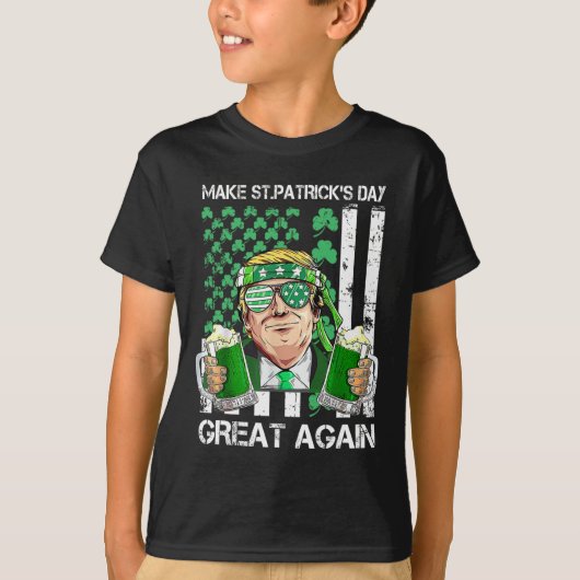 Maak St. Patrick's Day weer geweldig Grappig Trum T-shirt (Voorkant)