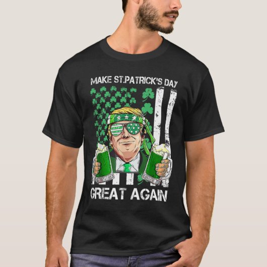 Maak St. Patrick's Day weer geweldig, grappig Trum T-shirt (Voorkant)
