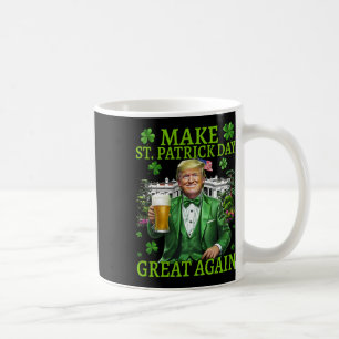 Maak St Patrick's Day weer geweldig Grappig Trump Koffiemok