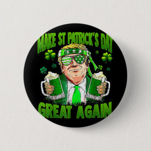 Maak St Patricks Day weer geweldig Grappig Trump M Ronde Button 5,7 Cm