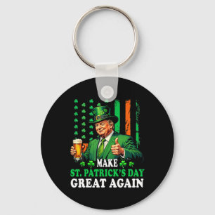 Maak St Patricks Day weer geweldig Grappig Trump M Sleutelhanger