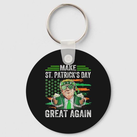 Maak St Patrick's Day weer geweldig grappig Trump Sleutelhanger (Voorkant)