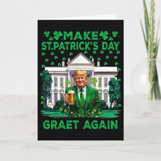 Maak St. Patrick's Day weer geweldig, grappige Tru Kaart (Voorkant)