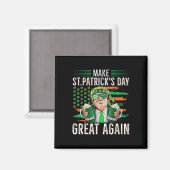 Maak St. Patrick's Day weer geweldig, grappige Tru Magneet (Voorkant / Achterkant)