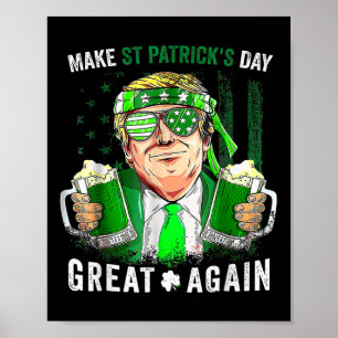 Maak St Patrick's Day weer geweldig Lucky Trump-bi Poster