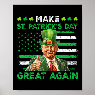 Maak St Patrick's Day weer geweldig Lucky Trump Sh Poster