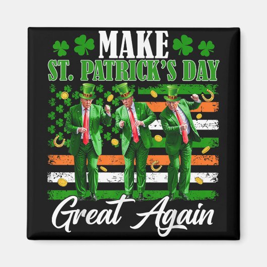 Maak St Patrick's Day weer geweldig Trump Dancing  Magneet (Voorkant)