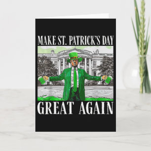 Maak St. Patrick's Day weer geweldig vlag grappig Kaart