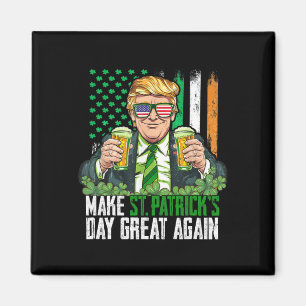 Maak St. Patrick's Day weer groot, grappig Trump m Magneet