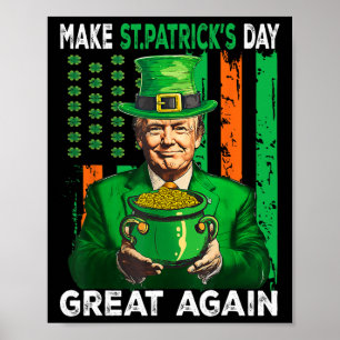 Maak St. Patrick's Day weer groot, grappige Trump Poster