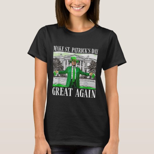 Maak St. Patrick's Day weer groot, grappige Trump T-shirt (Voorkant)