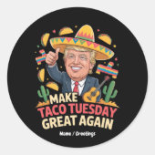 Maak Taco dinsdag weer geweldig grappig Trump-ontw Ronde Sticker (Voorkant)