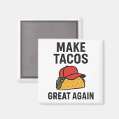 Maak taco's weer geweldig magneet (Voorkant / Achterkant)