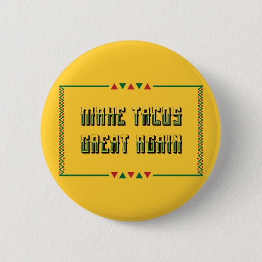Maak taco's weer geweldig ronde button 5,7 cm (Voorkant)