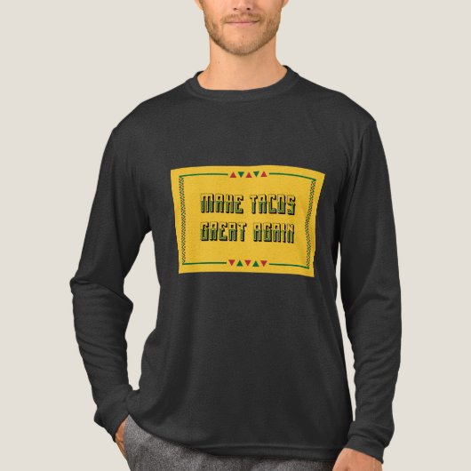 Maak taco's weer geweldig Tri-Blend shirt (Voorkant volledig)