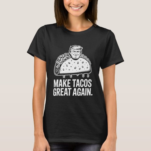 Maak Taco's weer geweldig - Trump Taco-parodie T-shirt (Voorkant)