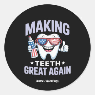 Maak tanden weer geweldig tandheelkundige assisten ronde sticker