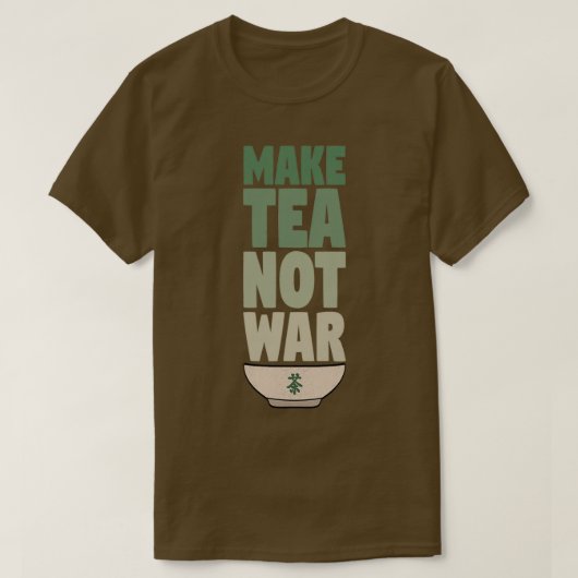 Maak Tea geen oorlog 16 T-shirt (Design voorkant)