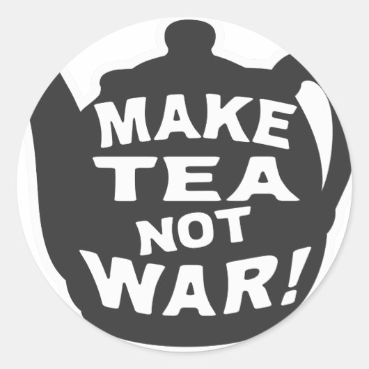 Maak Tea geen oorlog! Ronde Sticker (Voorkant)