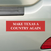 Maak Texas weer een land Bumpersticker (Op auto)