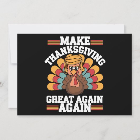 Maak Thanksgiving Groot Again Trump Turkey 2024 Feestdagenkaart (Voorkant)
