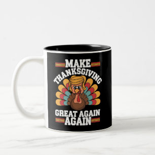 Maak Thanksgiving Groot Again Trump Turkije 2024 Tweekleurige Koffiemok