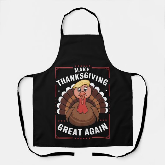Maak Thanksgiving Groot Again Trump Turkije Schort (Voorkant)