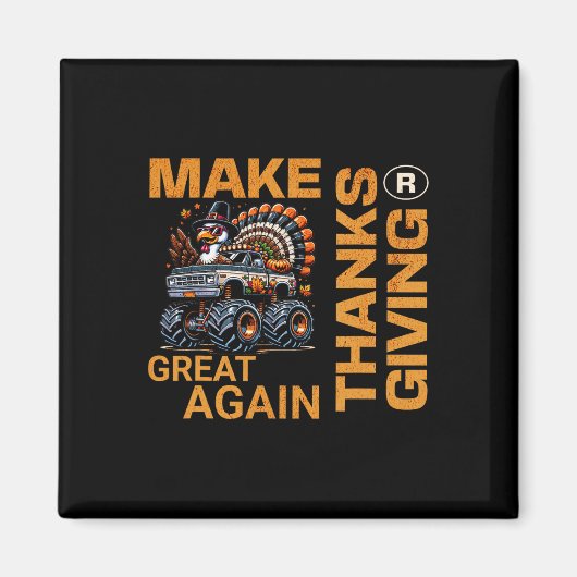 Maak Thanksgiving Groot Weer Turkije Grappig 2024 Magneet (Voorkant)