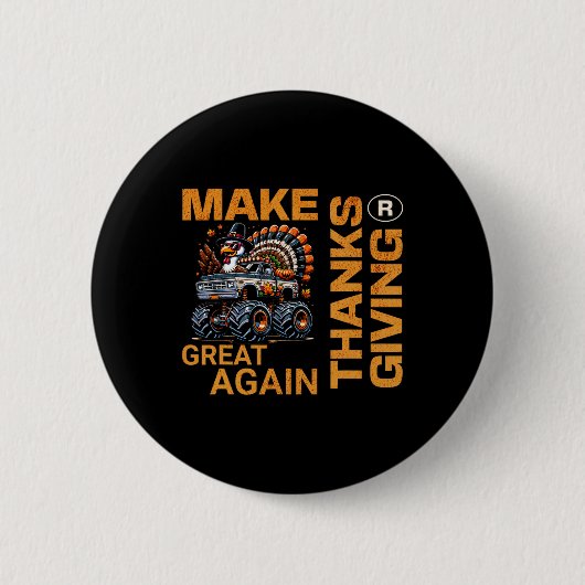 Maak Thanksgiving Groot Weer Turkije Grappig 2024 Ronde Button 5,7 Cm (Voorkant)