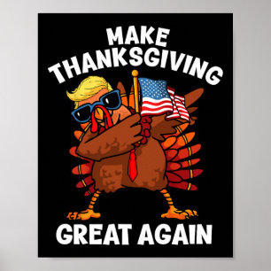 Maak Thanksgiving weer geweldig door Turkije te da Poster