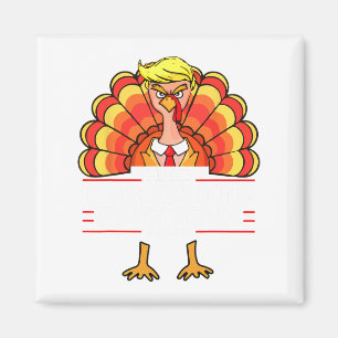 Maak Thanksgiving weer geweldig Grappig Trump Turk Magneet