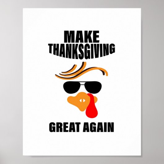 Maak Thanksgiving weer geweldig, Grappig Turkije G Poster (Voorkant)