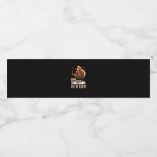 Maak Thanksgiving weer geweldig Grappig Turkije Tr Waterfles Etiket (Enkel label)