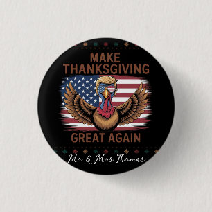 Maak Thanksgiving weer geweldig, grappige Trump Tu Ronde Button 3,2 Cm