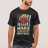 Maak Thanksgiving weer geweldig Shirt Gift Funny T (Voorkant)