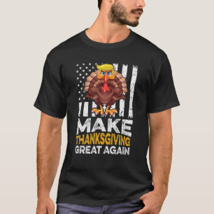 Maak Thanksgiving weer geweldig Shirt Gift Funny T