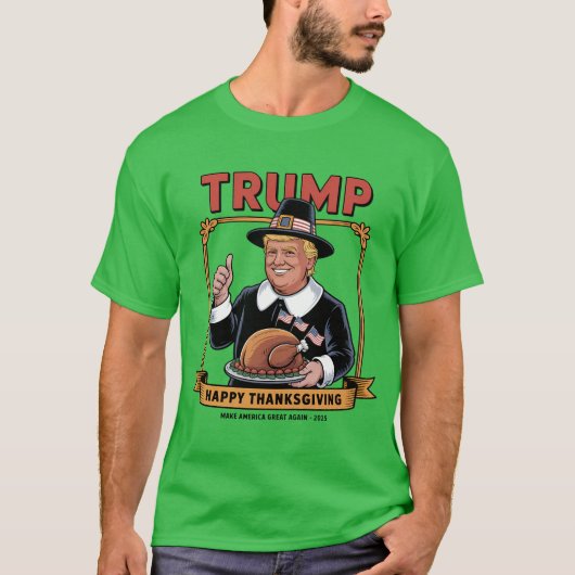 Maak Thanksgiving weer geweldig  Trump-Bedankt T-shirt (Voorkant)